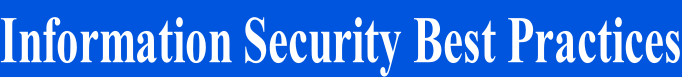 Information Security Best Practices
